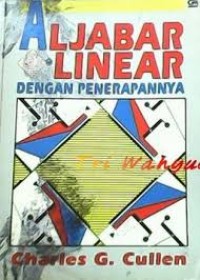 Aljabar Linear : Dengan Penerapannya = Linear Algebra : with Applications