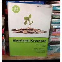 Akuntansi Keuangan : International Financial Reporting Standards - IFRS