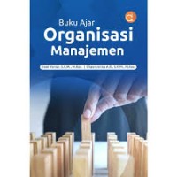 Buku Ajar Organisasi Manajemen