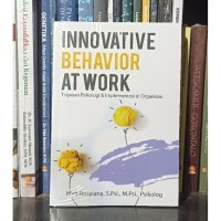 Innovative Behavior at Work : Tinjauan Psikologi & Implementasi di Organisasi