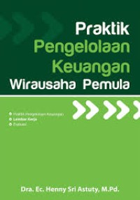Praktik Pengelolaan Keuangan : Wirausaha Pemula