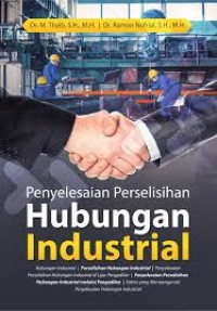 Penyelesaian Perselisihan Hubungan Industrial