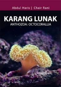 Karang Lunak Anthozoa : Octocorallia