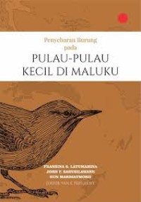 Penyebaran Burung pada Pulau-Pulau Kecil di Maluku