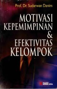 Motivasi Kepemimpinan & Efektivitas Kelompok
