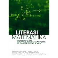 Literasi Matematika : Upaya Meningkatkan Kemampuan Literasi Matematika Siswa Melalui Kegiatan Pembelajaran