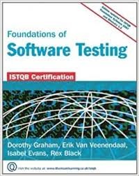 Foundations of Software Testing : ISTQB Certification