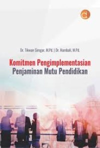 Komitmen Pengimplementasian Penjaminan Mutu Pendidikan