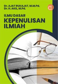 Ilmu Dasar Kepenulisan Ilmiah