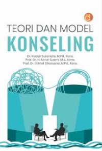 Teori dan Model Konseling