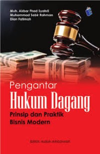 Image of Pengantar Hukum Dagang : Prinsip dan Praktik Bisnis Modern