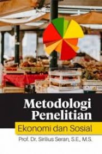Metodologi Penelitian Ekonomi dan Sosial