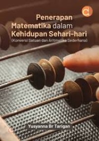 Penerapan Matematika dalam Kehidupan Sehari-hari : Konversi Satuan dan Aritmetika Sederhana