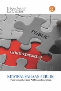 Kewirausahaan Publik : Transformasi Layanan Publik dan Pendidikan