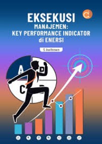 Image of Eksekusi Manajemen : Key Performance Indicator di Enersi